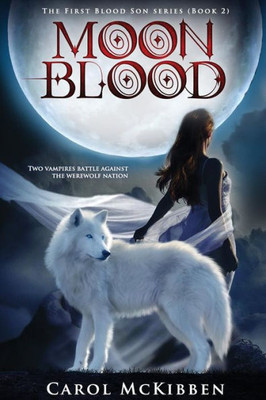 Moon Blood 2 : The First Blood Son