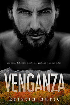 Venganza: Una novela de hombres buenos que hacen cosas malas (Serie Justicia Vigilante) (Spanish Edition) - Paperback