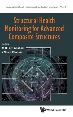 Structural Health Monitoring For Advanced Composite Structures