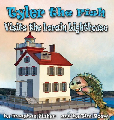 Tyler The Fish Visits The Lorain Lighthouse