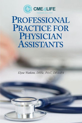 Professional Practice For Physician Assistants