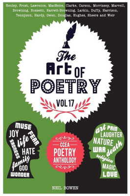 The Art Of Poetry : Ccea Poetry Anthology