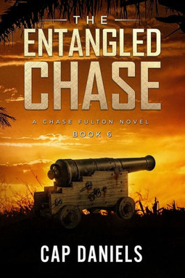 The Entangled Chase : A Chase Fulton Novel