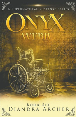 Onyx Webb : Book Six