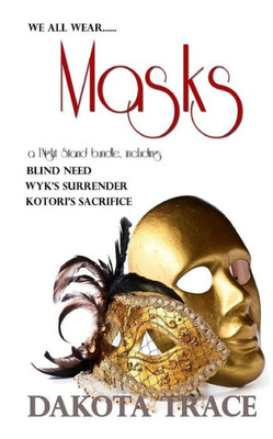 Masks : A 1Night Stand Anthology