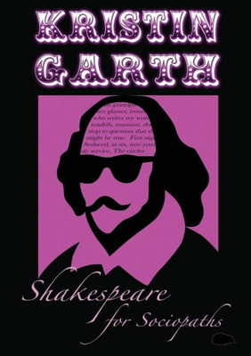 Shakespeare For Sociopaths