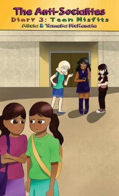 The Anti-Socialites Diary 3 : Team Misfits