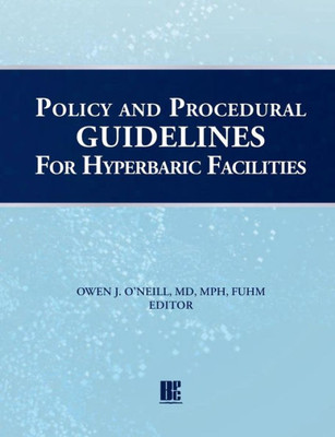 Policy And Procedural Guidelines For Hyperbaric Facilities