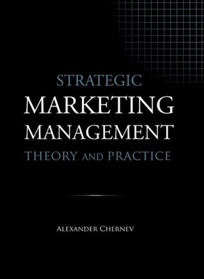 Strategic Marketing Management - Theory And Practice