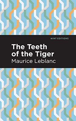 The Teeth of the Tiger (Mint Editions)