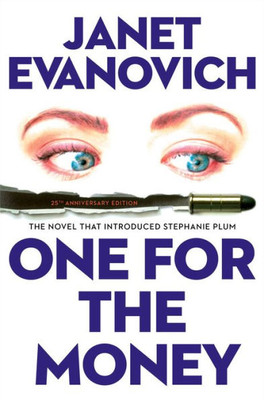 One For The Money : The First Stephanie Plum Novel