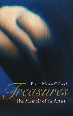 Treasures : The Memoir Of An Artist