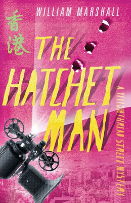 Yellowthread Street: The Hatchet Man