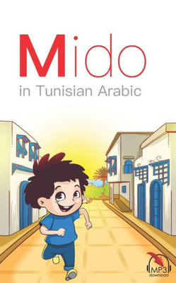 Mido : In Tunisian Arabic