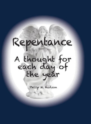 Repentence : A Thought For Each Day Of The Year