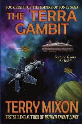 The Terra Gambit : Book 8 Of The Empire Of Bones Saga