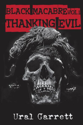 Thanking Evil : Black Macabre