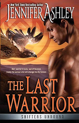 The Last Warrior (Shifters Unbound)