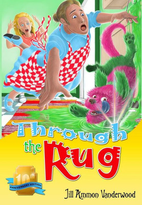 Through The Rug : 10Th Anniversary Edition