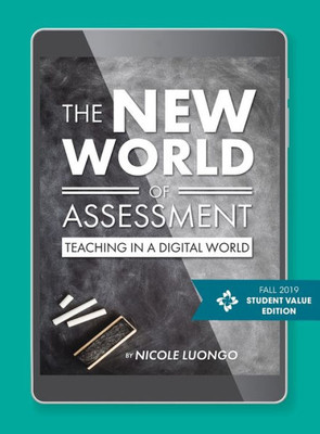 The New World Of Assessment