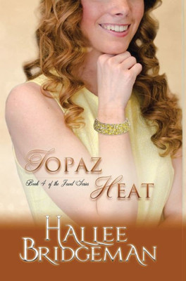 Topaz Heat : The Jewel Series Book 4