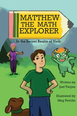 Matthew The Math Explorer : The Secret Real Of Nath