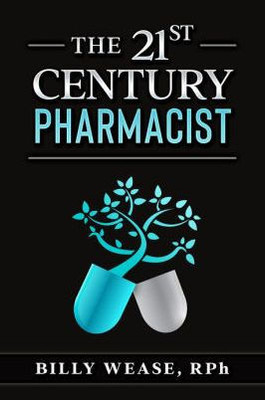 The 21St Century Pharmacist