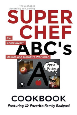 Super Chef Abc'S : Alphabet According To Cooking Activity Book