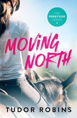 Moving North