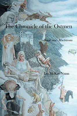 The Chronicle of the Ostmen: Book one: Maelstrom