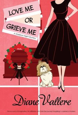 Love Me Or Grieve Me : A Madison Night Mystery