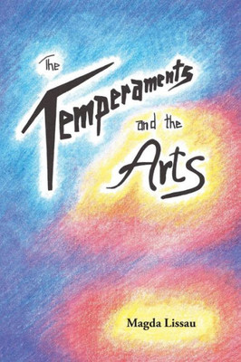 The Temperaments And The Arts