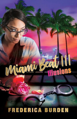 Miami Beat Iii : Illusions