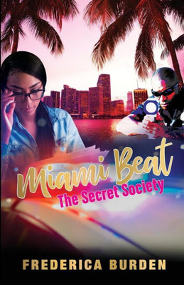 Miami Beat : The Secret Society