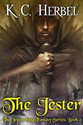 The Jester : The Jester King Fantasy Series: Book 2