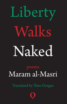 Liberty Walks Naked : Poems