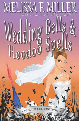 Wedding Bells And Hoodoo Spells : Sage'S Wedding