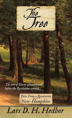 The Tree : Tales From A Revolution - New-Hampshire