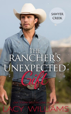 The Rancher'S Unexpected Gift