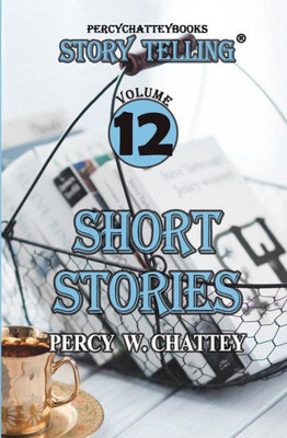 Story Telling Twelve : Short Stories