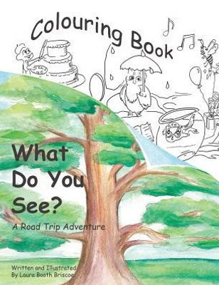 What Do You See? : Colouring Book