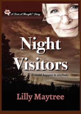 Night Visitors : It Could Happen To Anybody