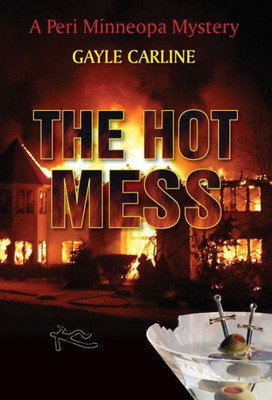 The Hot Mess