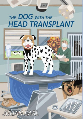 The Dog With The Head Transplant