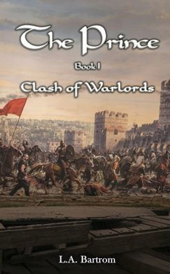 The Prince Book 1 : Clash Of Warlords