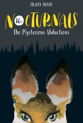 The Nocturnals : The Mysterious Abductions