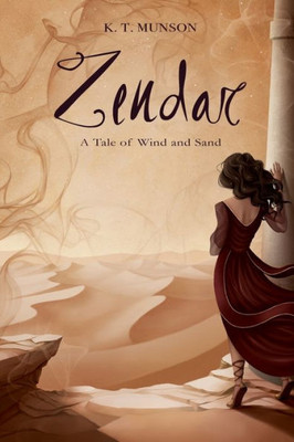 Zendar : A Tale Of Wind And Sand