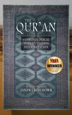 The Qur'An : A Chronological Modern English Interpretation