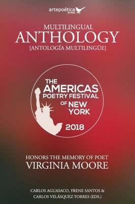 Multilingual Anthology : The Americas Poetry Festival Of New York 2018