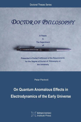 On Quantum Anomalous Effects In Electrodynamics Of The Early Universe
